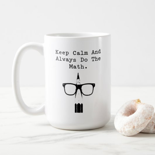 Mug Keep Calm and Always Do The Math Fun Design (Avec donut)