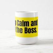 Mug Keep Calm and Ask the Boss – Funny Boss Quote (Centre)