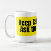 Mug Keep Calm and Ask the Boss – Funny Boss Quote (Gauche)