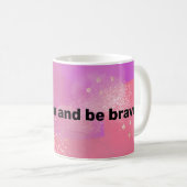 Mug keep calm and be brave (Devant droit)