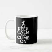 Mug Keep Calm And Climb On Climbing Tree Rock Climber (Gauche)