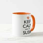 Mug Keep Calm And Eat Sushi (Devant droit)