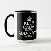 Mug Keep Calm and Let add name handle it Big (Gauche)