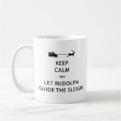 Mug Keep Calm Let Rudolph Guide Sleigh (Gauche)
