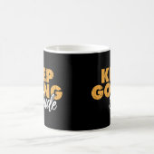 Mug Keep Going Dude Motivational Quote (Centre)