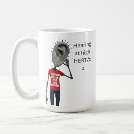 Mug Keep your ears on your own business (Gauche)
