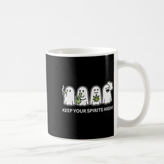 Mug Keep Your Srits High Ghost Smoking Weed Halloween  (Droite)
