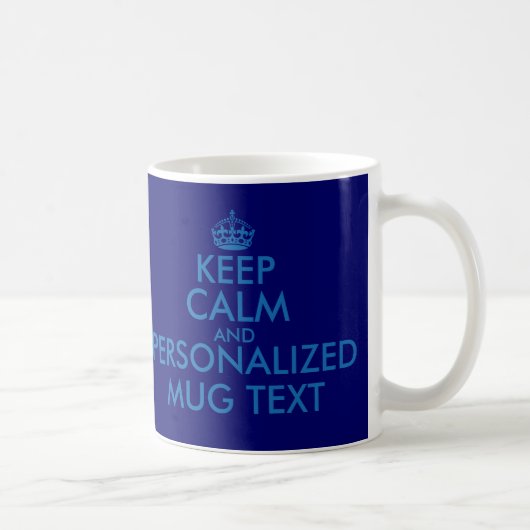 Mug KeepCalm bleu-foncé attaque le modèle de | (Droite)
