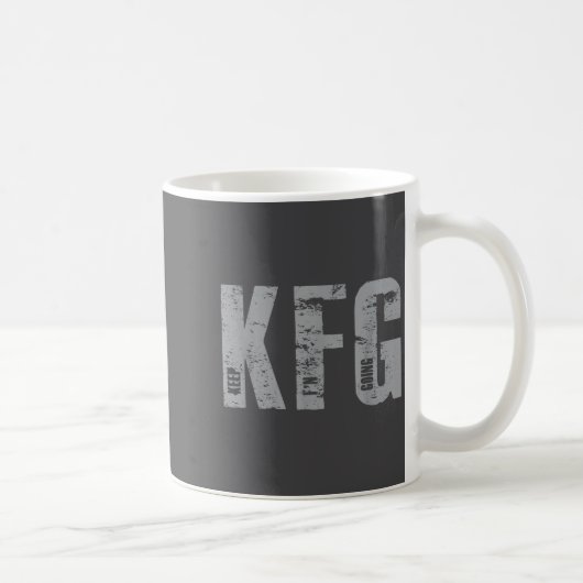 Mug Kfg Keep F'n Going Military Style  (Droite)