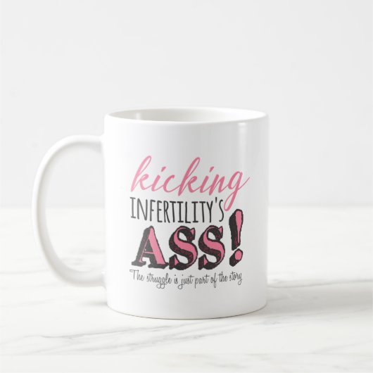 Mug Kicking infertility's (Gauche)