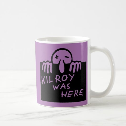 Mug Kilroy était ici (Droite)