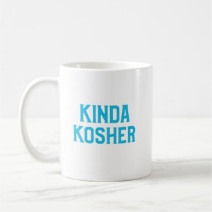 Mug Kinda Kosher Funny Juif Kashrut Pareve