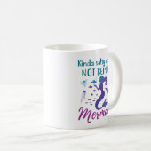 Mug Kinda Salty, Ne Pas Être Une Sirène (Devant droit)