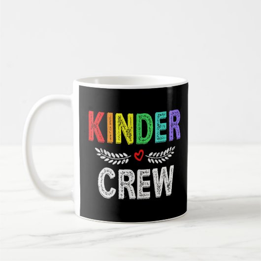 Mug Kinder Crew Maternelle Enseignante 1ère Journée De (Gauche)