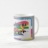 Mug Kindness is Queer - Conçu par ShelloCB (Devant droit)