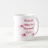 Mug Kisses when I'm not around valentines day quote (Devant droit)