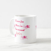 Mug Kisses when I'm not around valentines day quote (Devant gauche)