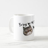 Mug Kitty grincheux "m'apportent mon café…. Meow…." (Devant gauche)