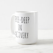 Mug Knee Deep In Recovery, Post Surgery Gift (Devant gauche)
