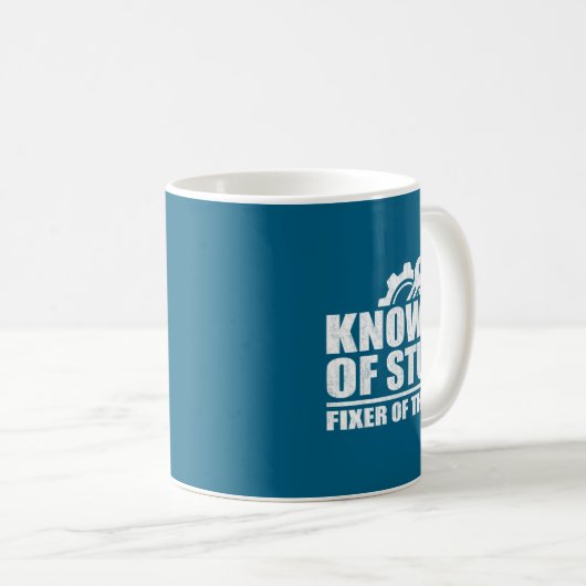 Mug Knower Of Stuff Fixer Of Things Funny Mechanic Fat (Devant droit)