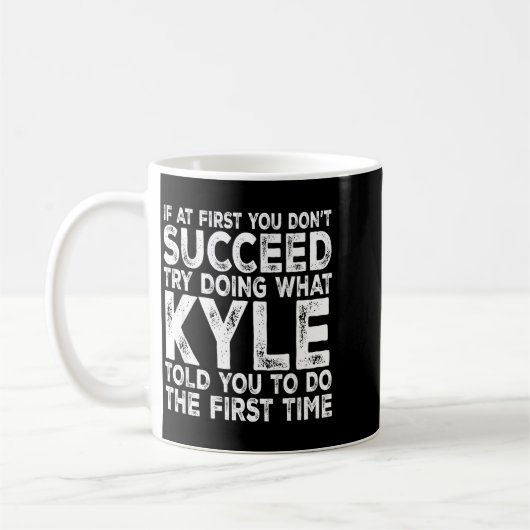 Mug Kyle - If At First You Don't Succeed Try Doing Wha (Gauche)