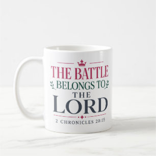 Mug La bataille appartient au Seigneur Fondation Bibli