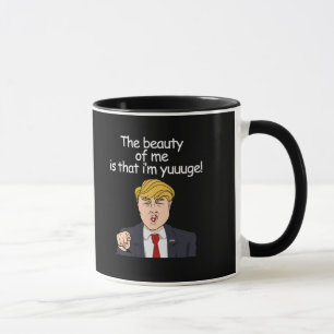 Mug La beauté de moi est que je suis yuuuge -