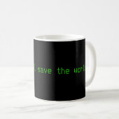 Mug La beauté d'ordinateur sauvera le monde (Devant droit)