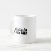 Mug La Blah de La de La de La de fa - fade (Devant gauche)