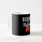 Mug La boxe est la boxe de sport thérapeutique (Devant gauche)