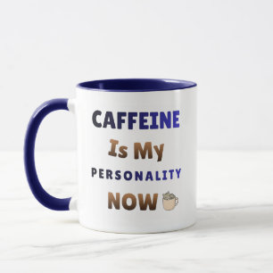 Mug La caféine est ma personnalité Café Chaos