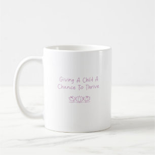 Mug La chance de l'enfant de s'épanouir - Soutien aux