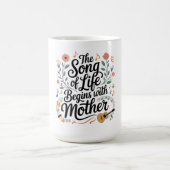 Mug La chanson de la vie commence avec Maman (Centre)