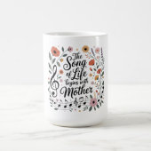 Mug La Chanson De La Vie Commence Avec Mère (Centre)