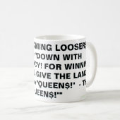 MUG LA CHANT DE LOOSER$ SCREAMING (Devant droit)