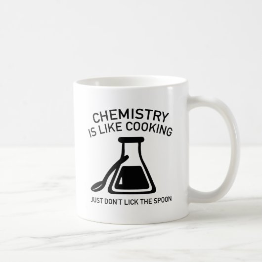 Mug La chimie est comme la Cuisine (Droite)
