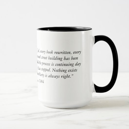 Mug La citation à partir de 1984 deux de George Orwell (Droite)