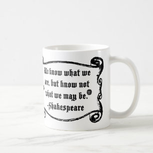 Mug La citation de Shakespeare, savent ce que nous