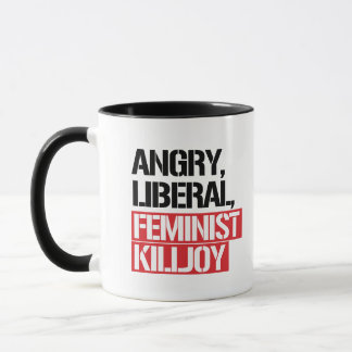 Mug La colère des féministes libérales Killjoy —
