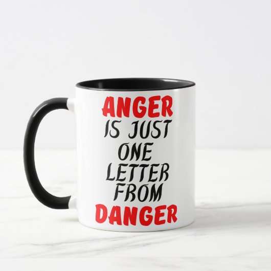MUG LA COLÈRE N'EST QU'UNE LETTRE DU DANGER (Gauche)
