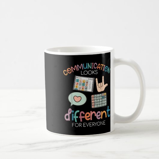 Mug La Communication Semble Différente Pour Tous L'Aut (Droite)