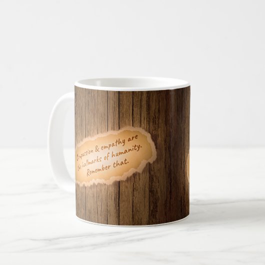 Mug La compassion et l'empathie sont les marques de l' (Devant gauche)