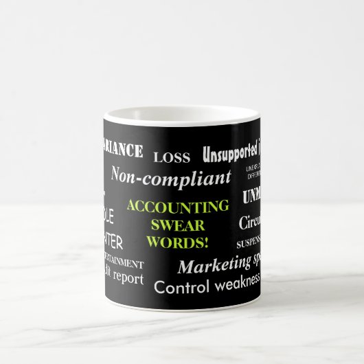 Mug La comptabilité jure les mots ! ! Comptable ennuye (Centre)