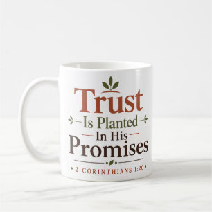 Mug La Confiance Est Plantée Dans Ses Promesses Citati