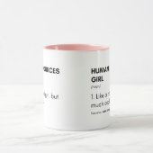 Mug La Cool des ressources humaines, une fille, dit : (Centre)