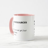 Mug La Cool des ressources humaines, une fille, dit : (Devant gauche)