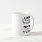 Mug La créativité, c'est penser de nouvelles choses (Devant droit)