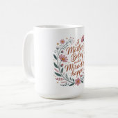 Mug La croyance d'une mère fait des miracles (Devant gauche)