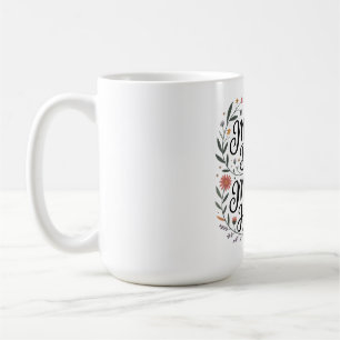 Mug La croyance d'une mère fait des miracles