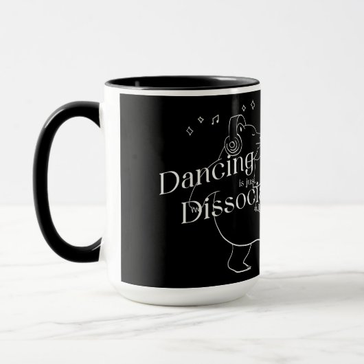 Mug La danse est juste une dissociation avec des pas s (Gauche)